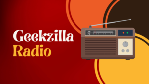 Geekzilla Radio